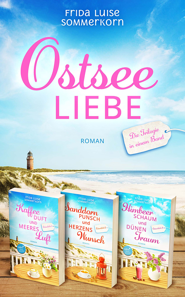 Ostseeliebe Die Trilogie in einem Band