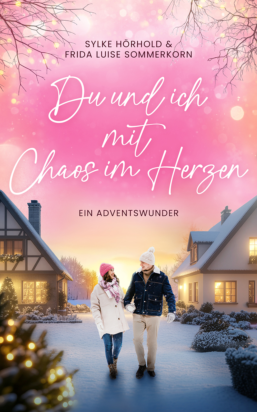 Du und ich mit Chaos im Herzen Winterwunder 2